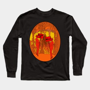 Welcome to Hell! Long Sleeve T-Shirt